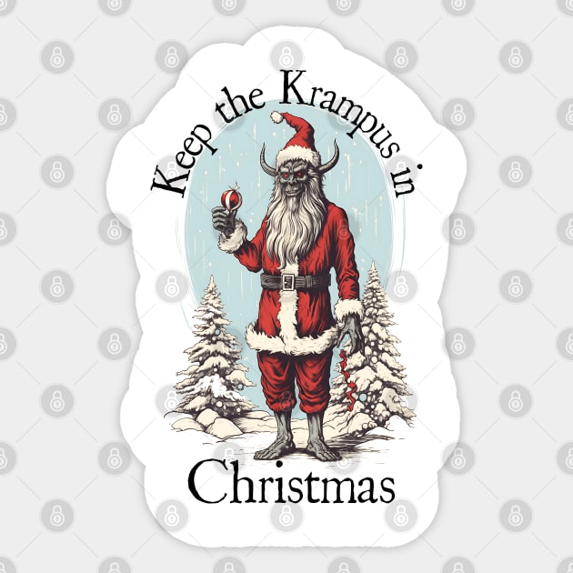 Keep the Krampus in Christmas Xmas Novelty Sticker by YeCurisoityShoppe